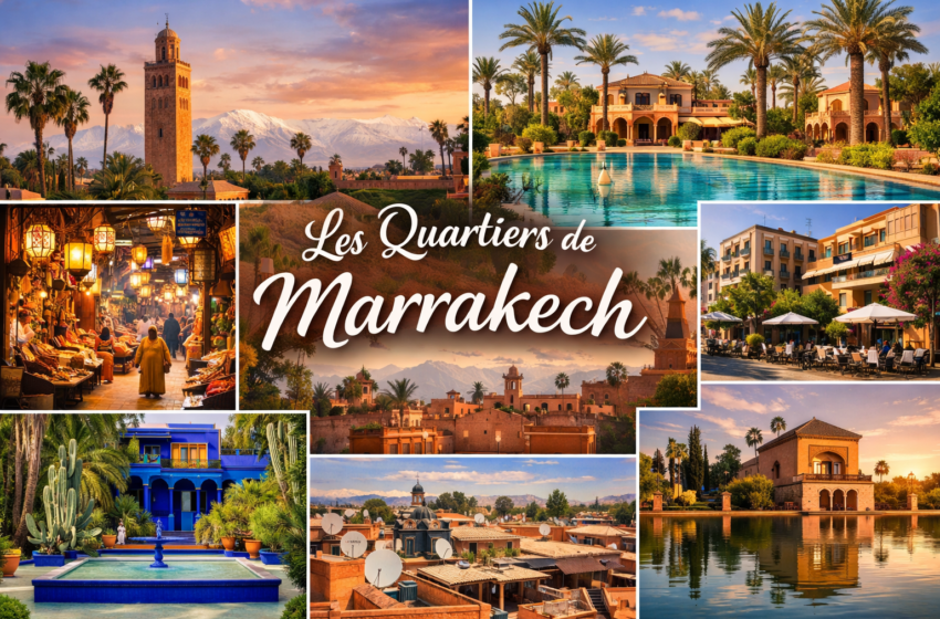  Les quartiers de Marrakech